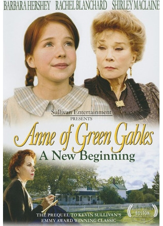 кино Энн из Зелёных крыш: новое начало (Anne of Green Gables: A New Beginning) 27.04.24