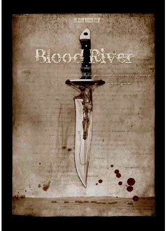 кино Кровавая река (Blood River) 27.04.24