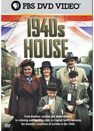 кино Дом сороковых годов (The 1940s House) 27.04.24