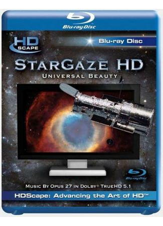 кино Вселенная глазами телескопа Хаббл (HDScape StarGaze HD: Universal Beauty) 27.04.24