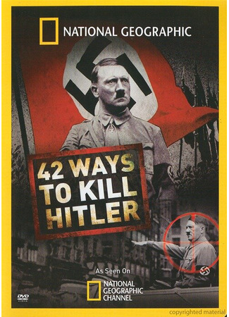 кино 42 способа убить Гитлера (42 Ways to Kill Hitler) 27.04.24