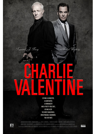 кино Чарли Валентин (Charlie Valentine) 27.04.24