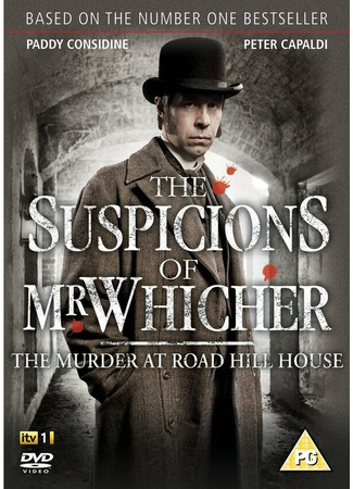 кино Подозрения мистера Уичера: Убийство в доме на Роуд-Хилл (The Suspicions of Mr Whicher: The Murder at Road Hill House) 27.04.24