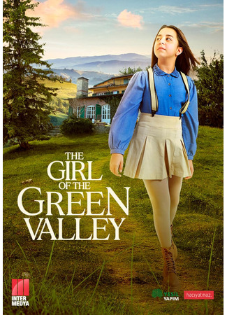 кино Девушка из зеленой долины (The Girl Of The Green Valley: Yeşil Vadi&#39;nin Kızı) 06.05.24