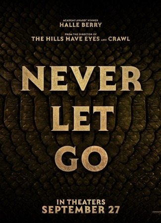 кино Никогда не отпускай (Never Let Go) 15.05.24