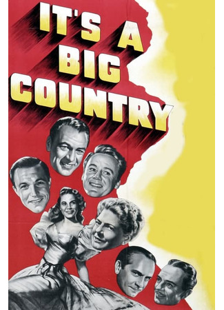 кино Эта большая страна (It&#39;s a Big Country: It&#39;s a Big Country: An American Anthology) 18.06.24